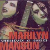 Marilyn Manson : Snakeyes & Sissies